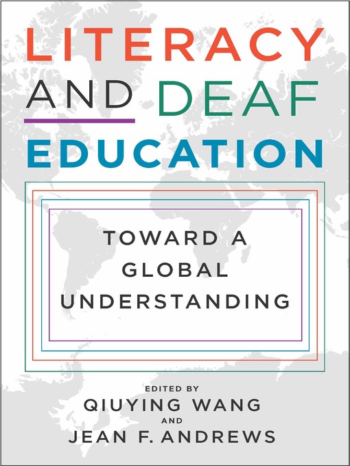 Title details for Literacy and Deaf Education by Qiuying Wang - Available